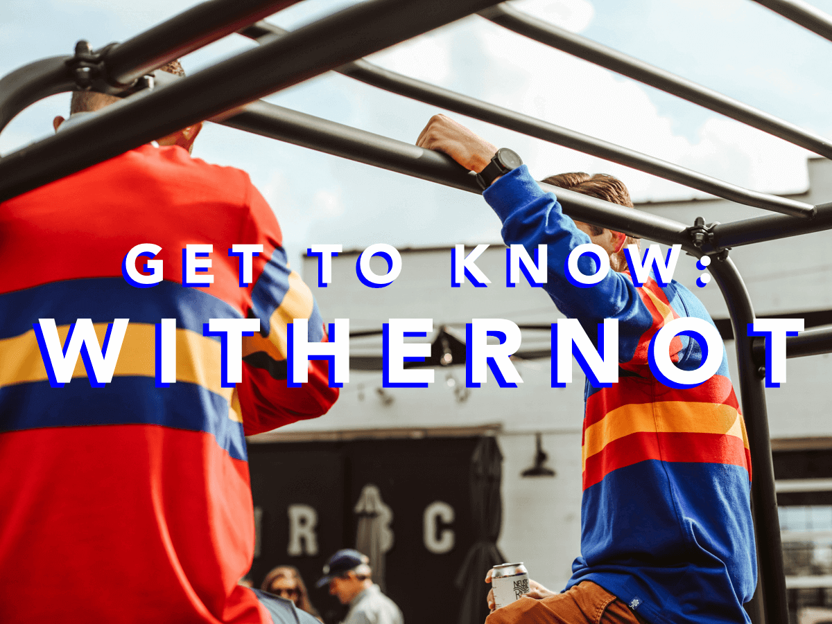 Red Clay Soul - Get to Know: Withernot